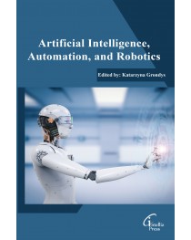 Artificial Intelligence, Automation, and Robotics